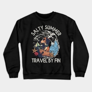 Salty Summer Travel Dog Lover Crewneck Sweatshirt